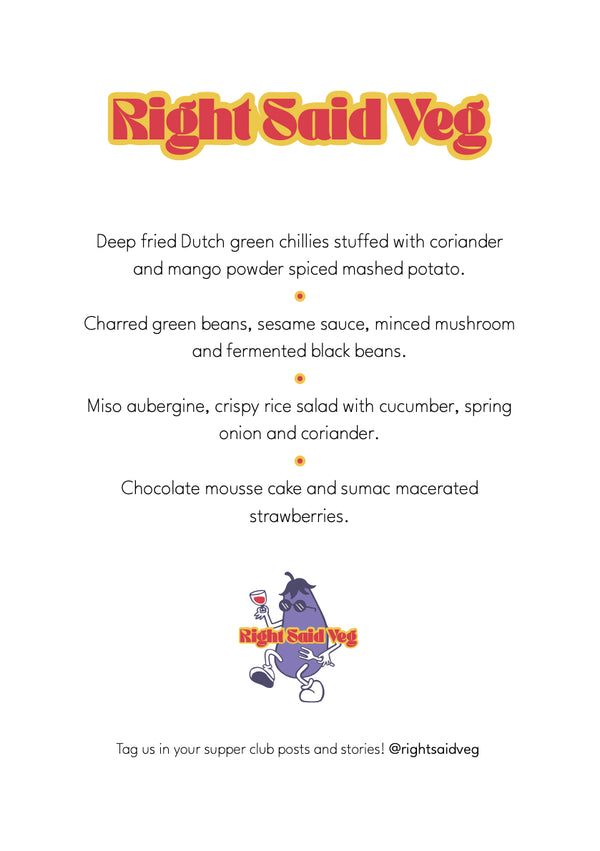 Right Said Veg: Vegan Supper Club - Thursday 27th June 2024